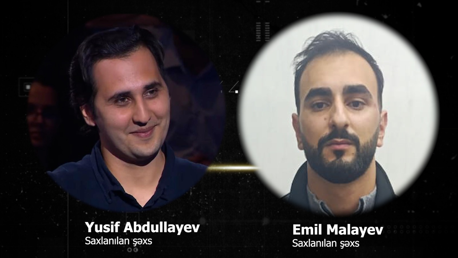 İTV-nin efirində 8 min manat udan Yusif və Emil saxlanıldı - RƏSMİ